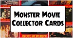 Monster Movies Collector Cards